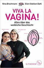 Nina Brochmann _ Ellen Stokken Dahl - Viva la Vagina!