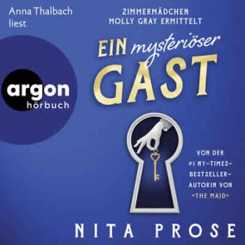 Nita Prose - Ein mysteriöser Gast Hörbuch