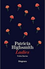 Patricia Highsmith - Ladies