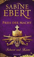 Preis der Macht – Schwert und Krone 4