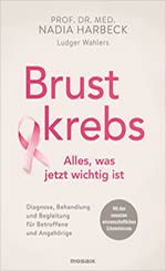Prof. Dr. med. Nadia Harbeck Brustkrebs – Alles, was jetzt wichtig ist