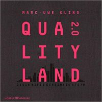 Qualityland 2.0 – Kikis Geheimnis-Hörbuch