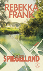 Rebekka Frank - Spiegelland