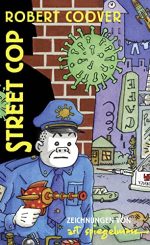 Robert Coover-Art Spiegelman - Street Cop