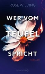 Rose Wilding - Wer vom Teufel spricht