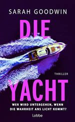 Sarah Goodwin - Die Yacht