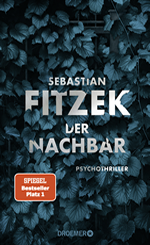 Sebastian Fitzek – Der Nachbar Sebastian Fitzek - Der Nachbar