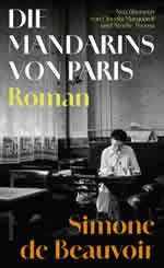 Simone de Beauvoir - Die Mandarins von Paris