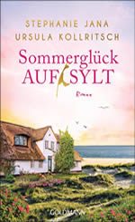 Stephanie Jana- Ursula Kollritsch – Sommerglück auf Sylt Stephanie Jana- Ursula Kollritsch - Sommerglück auf Sylt