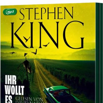 Stephen King - Ihr wollt es dunkler Hoerbuch_600