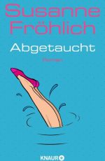 Susanne Fröhlich - Abgetaucht cover