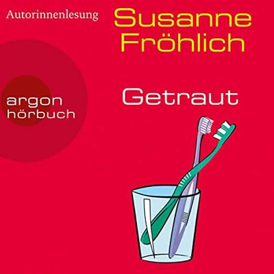 Susanne Fröhlich - Getraut audio