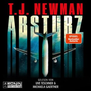 T. J. Newman - Absturz Hörbuch