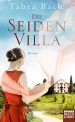 Tabea Bach - Die Seidenvilla