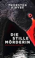 Thorsten Kirves - Die stille Mörderin