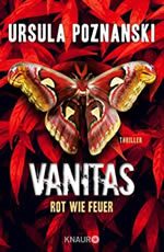 Ursula Poznanski-Vanitas-Rot wie Feuer
