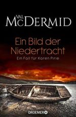 Val McDermid - Ein Bild der Niedertracht