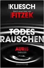 Vincent Kliesch -Sebastian Fitzek - Todesrauschen – Auris 3