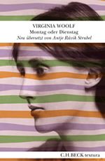 Virginia Woolf - Montag oder Dienstag