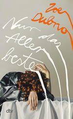 Zoe Dubno - Nur das Allerbeste