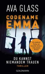 codename-emma-du-kannst-niemandem-trauen-taschenbuch-ava-glass codename-emma-du-kannst-niemandem-trauen-taschenbuch-ava-glass