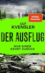 der-ausflug-nur-einer-kehrt-zurueck-taschenbuch-ulf-kvensler der-ausflug-nur-einer-kehrt-zurueck-taschenbuch-ulf-kvensler