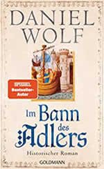 im bann des adlers - daniel wolf