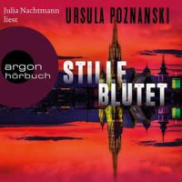 stille blutet ursula poznanski hoerbuch